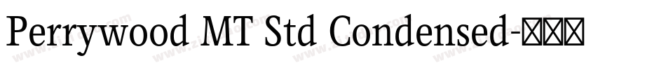 Perrywood MT Std Condensed字体转换